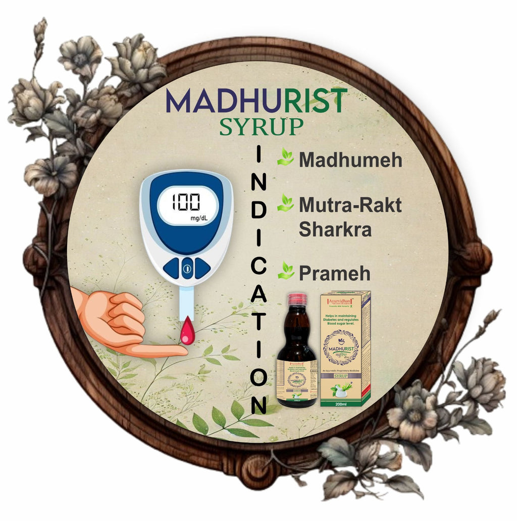 Madhurist Syrup 200ml | Ayurvedic Medicine for Madhumeha & Prameh